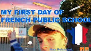 My FIRST DAY of French Public School [upl. by Ecnaralc644]