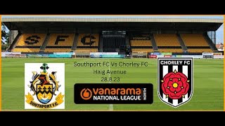 Southport FC Vs Chorley FC 28823 [upl. by Chaffin]