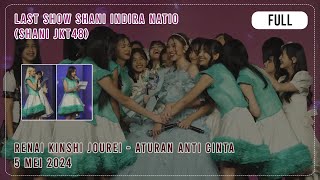 FULL RENAI KINSHI JOUREI  ATURAN ANTI CINTA JKT48 LAST SHOW SHANI JKT48  5 MEI 2024 [upl. by Bluefarb104]