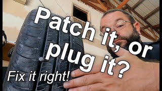 Tire puncture  Patch it or plug it  Fix them the right way [upl. by Debora]