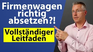 So versteuerst du deinen Firmenwagen RICHTIG Kompletter Leitfaden Steuerberater erklärt [upl. by Lexa]