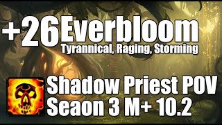 26 Everbloom 400k Overall  Shadow Priest POV M Dragonflight Season 3 Mythic Plus 102 [upl. by Warrenne]