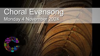 Choral Evensong  Monday 4 November 2024  Chester Cathedral [upl. by Norab]