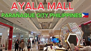 AYALA MALL PARAÑAQUE CITY PHILIPPINES🇵🇭 [upl. by Ociredef]