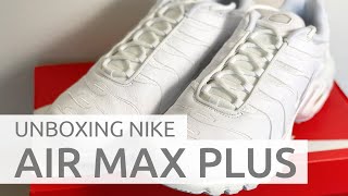 ✔️ Nike Air Max Plus  Unboxing amp On Feet  Triple White [upl. by Neslund]