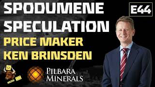 E44 Spodumene Speculation Price Maker Ken Brinsden [upl. by Leanora568]