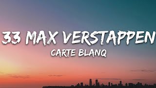 Carte Blanq  33 Max Verstappen Lyrics [upl. by Botzow]