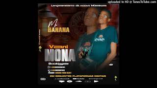 Mr Banana  Vani Mona 2024 Prod By  Banana Fro Beatz [upl. by Juanne]