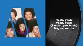 Jackson 5  I Want You Back Lyric Video [upl. by Yank245]