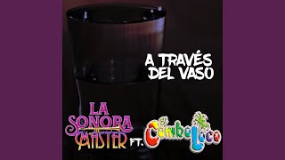 A través del vaso [upl. by Connett675]