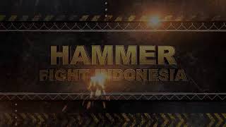 HAMMER FIGHT INDONESIA Ring 2 [upl. by Gabrila]