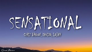 Chris Brown  Sensational Lyrics ft Davido amp Lojay [upl. by Anailuy]