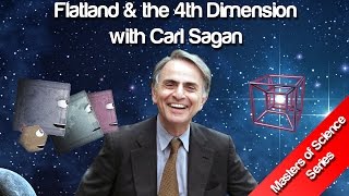 Flatland amp the 4th Dimension  Carl Sagan [upl. by Etnohc]