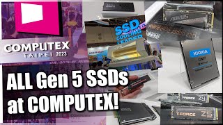 All PCIe Gen 5 M 2 NVMe SSDs  Computex 2023  ADATA TeamGroup Patriot Gigabyte KIOXIA Samsung [upl. by Ednargel]