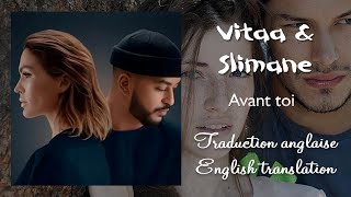 VITAA amp SLIMANE  Avant toi Traduction anglaise english translation [upl. by Aicemak]