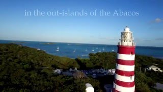 Bahamas Drone Video Hope Town Elbow Cay Abaco  Hope Town Inn amp Marina [upl. by Caffrey]