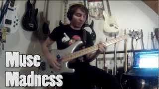 Muse  Madness Bass Cover [upl. by Greenleaf129]