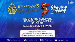 Opening Ceremony 11th ASEAN Para Games Solo 2022  July 30 7 PM [upl. by Eikkin]