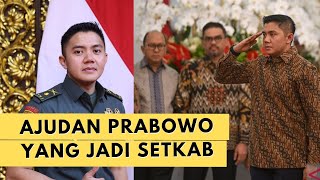 Profil Mayor Teddy Ajudan Prabowo yang Jadi Sekretaris Kabinet Merah Putih [upl. by Ciredor827]