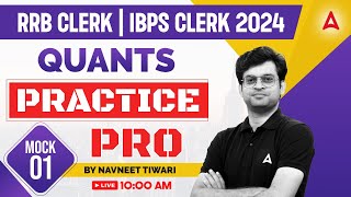 IBPS RRB CLERKIBPS CLERK 2024  Quants Practice Mock 1  By Navneet Tiwari [upl. by Balbinder]