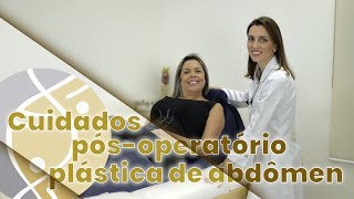 Cuidados com o pósoperatório da cirurgia plástica do abdômen [upl. by Amuwkuhc]