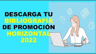 Soy Docente DESCARGA TU BIBLIOGRAFÍA DE PROMOCIÓN HORIZONTAL 2022 [upl. by Ahsenik]