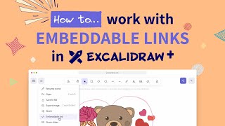 💡 How to work with EMBEDDABLE LINKS in Excalidraw 👀  TUTORIAL 8 [upl. by Josias]