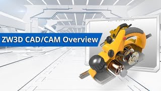 ZW3D CADCAM Overview [upl. by Lavena]