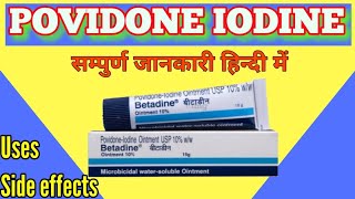 Povidone iodine ointment  Betadine ointment uses side effects  Povidone iodine ointment usp [upl. by Kevina168]