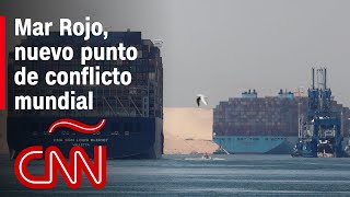 El impacto de la crisis del mar Rojo en el comercio mundial [upl. by Ros]