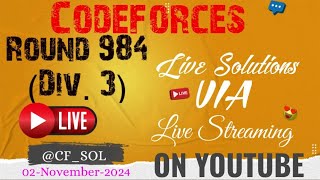 Codeforces Round 984 Div 3 [upl. by Ibed]