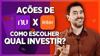 Ações de Nubank x Inter como escolher uma ação para investir Veja 3 indicadores fundamentalistas [upl. by Atlante227]