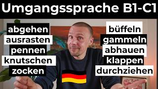 Wie ein Deutscher sprechen Umgangssprache Teil 3  10 wichtige Verben B1B2C1 [upl. by Quintana431]