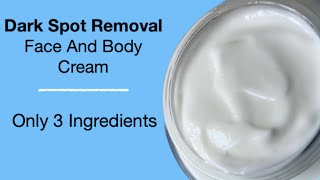 Dark Spot Removal Face Cream With Only 3 Ingredients  No Preservative No Emulsifier [upl. by Mulcahy]