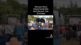 Wannasee Tribute Festival Penrith 2023 Day 2 Bon Jovi  Livin On A Prayer [upl. by Aleak]