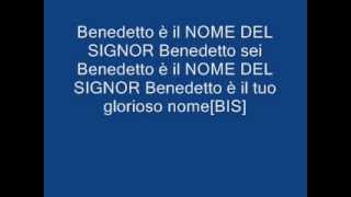 Benedetto Sei Cantico EvangelicoADI [upl. by Eirovi]