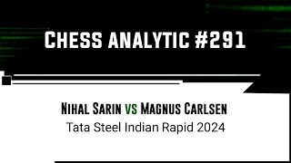 Nihal Sarin vs Magnus Carlsen • Tata Steel Indian Rapid 2024 [upl. by Telrats]