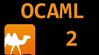 Beginner OCAML Tutorial  2  Why OCAML [upl. by Mehcanem650]