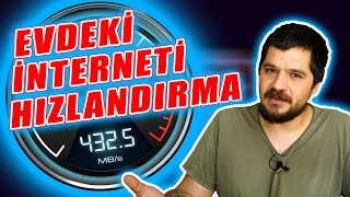 Uçmaz Ama İtebilirsin Evdeki İnterneti Hızlandırmanın Yolları [upl. by Ybot]