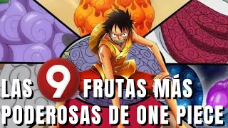 LAS 9 FRUTAS MÁS PODEROSAS DE ONE PIECE  EXPLICADAS  ONE PIECE 2024 [upl. by Oxford57]