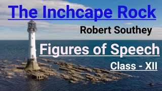 The Inchcape Rock by Robert Southey  Class XII  Figures of Speech figuresofspeech poeticdevices [upl. by Perron]