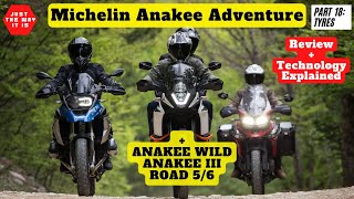 EP18  Michelin Anakee Adventure Tyre Review  Anakee Wild  Anakee III  Road 5 amp 6 BMW GS amp GSA [upl. by Nedra]