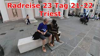 Radreise 23 Tag 2122 Triest [upl. by Kehr]