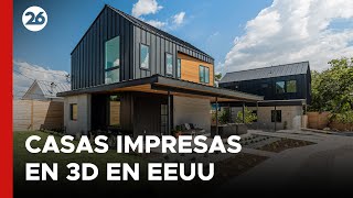 EEUU  La empresa que construye casas impresas en 3D [upl. by Ianteen518]