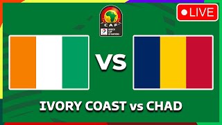 IVORY COAST vs CHAD Africa Cup Of Nations Qualifiers 2025  Live Streaming Info  Match Preview [upl. by Huba]