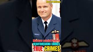 Russell Williams a highranking Canadian Air Force officer a murderer and serial predator [upl. by Suzann]