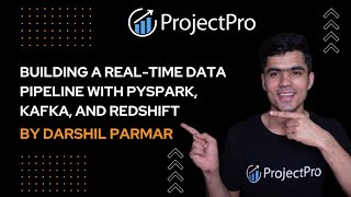 Building a RealTime Data Pipeline with PySpark Kafka and Redshift  By Darshil Parmar [upl. by Pallaten]