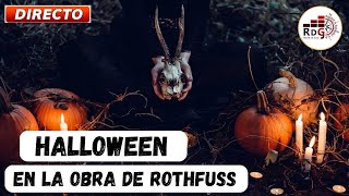 Halloween y la obra de Rothfuss [upl. by Anirod]