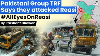 Pakistani Group TRF Says they attacked Reasi  Will India take action against Pakistan [upl. by Cyrano]