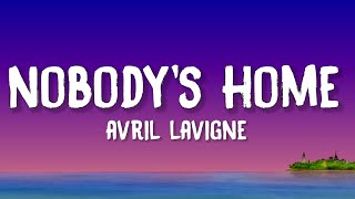 Avril Lavigne  Nobodys Home Lyrics  YouTube Music [upl. by Arej]